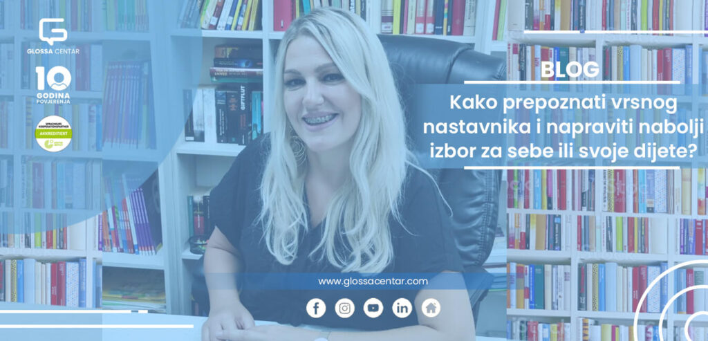 Kako prepoznati vrsnog nastavnika i napraviti nabolji izbor za sebe ili svoje dijete? 29 web blog glossa adriana svraka njemacki jezik 1